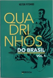 [TOM] Quadrinhos do Brasil - Heitor Pitombo Vol 1 (Livro novo)