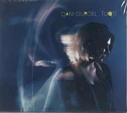 Dani Gurgel – Tuqti (CD novo)