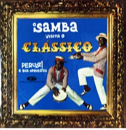 Peruzzi e sua Orquestra - O Samba Visita o Clássico (LP usado)