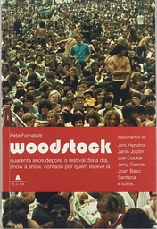 Woodstock - Pete Fornatale (Livro usado)