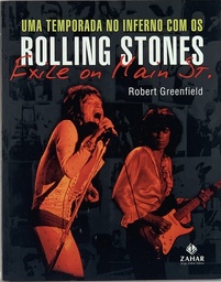 Rolling Stones - Uma Temporada no Inferno com Os Rolling Stones (Livro semi-novo)