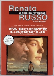 Renato Russo o Filho da Revolução [Edição Especial] (livro semi-novo)