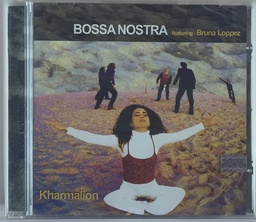 Bossa Nostra featuring Bruna Loppez – Kharmalion (CD usado/lacrado)