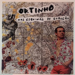 Ortinho - Nas Esquinas Do Coração (capa dupla) (LP novo-lacrado)