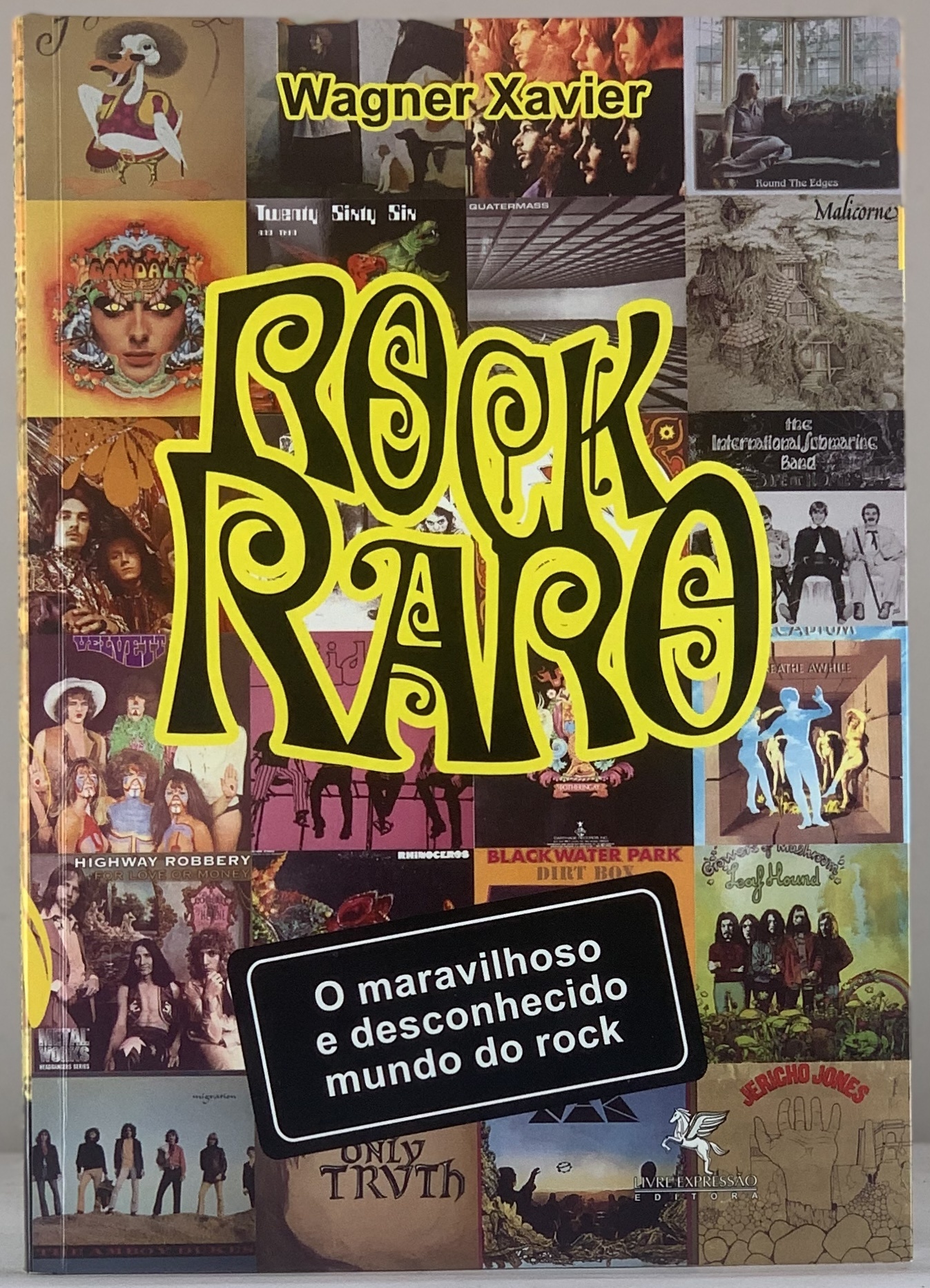 Rock Raro [O Maravilhoso e Desconhecido Mundo do Rock Vol 1