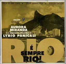 Aurora Miranda e a Orquestra Melódica de Lyrio Panicali – Rio é Sempre Rio! (Vinil 7" EP usado)