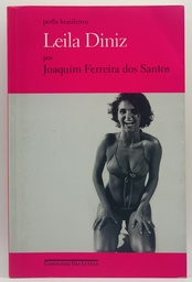 Leila Diniz - Joaquim Ferreira dos Santos (Livro usado)