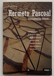 Hermeto Pascoal Musicalmente Falando.... Vol. 1 (Livro usado)