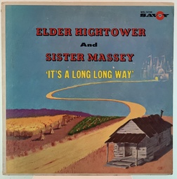 Elder HIghtower and Sister Massey - It's a Long Long Away (LP usado)