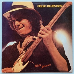 Celso Blues Boy - Blues Forever (LP usado)