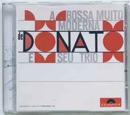 João Donato e seu Trio - A Bossa Muito Moderna de João Donato e seu Trio (CD usado)