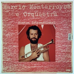 Marcio Montarroyos e Orquestra - Piston Internacional (LP usado)